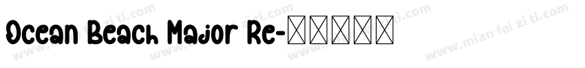 Ocean Beach Major Re字体转换